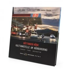 Döttinger Höhe - Cult Filling Station At The Nürburgring - By Axel Vogel