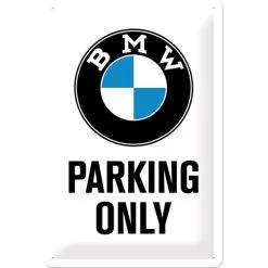 Metal-Plate Sign BMW - Parking Only White 20x30cm