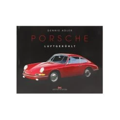 Porsche Air-cooled - By Dennis Adler